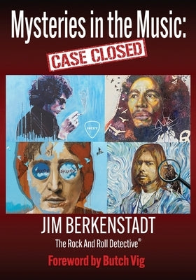 Mysteries in the Music: Case Closed by Berkenstadt, Jim