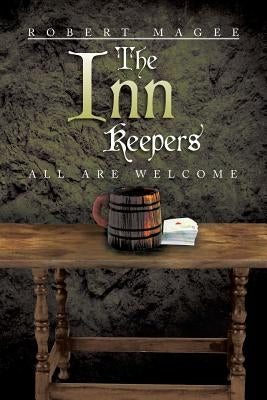 The Inn Keepers by Magee, Robert