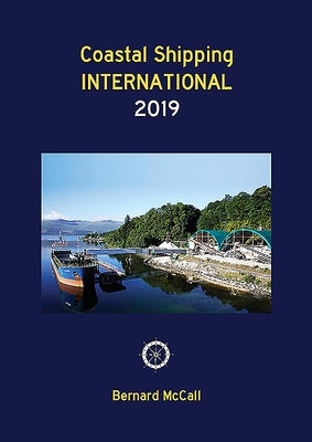 Coastal Shipping International 2019 by McCall, Bernard