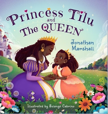 Princess Tilu and the Queen by Marshall, Jonathan