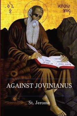 Against Jovinianus by St Jerome