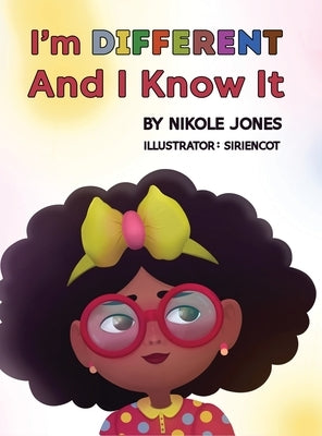 I'm Different and I know it. by Jones, Nikole