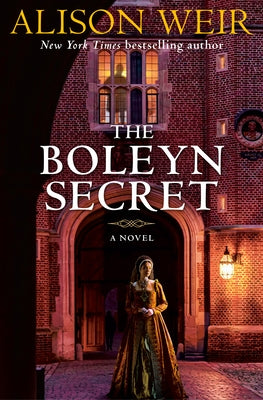 The Boleyn Secret by Weir, Alison