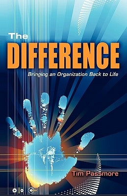 The Difference by Passmore, Tim