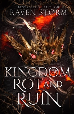Kingdom of Rot & Ruin by Storm, Raven