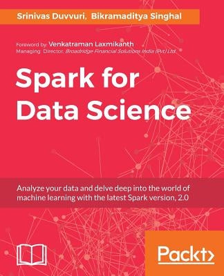 Spark for Data Science by Singhal, Bikramaditya