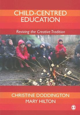 Child-Centred Education by Doddington, Christine