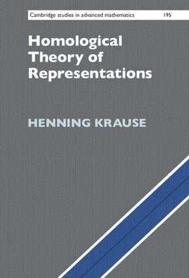 Homological Theory of Representations by Krause, Henning