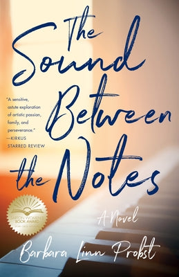 The Sound Between the Notes by Probst, Barbara Linn