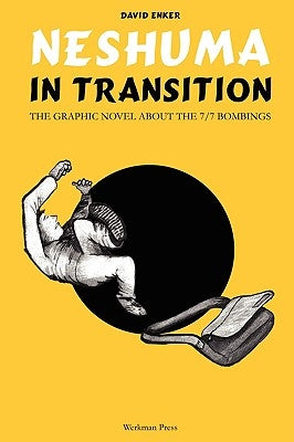 Neshuma: In Transition by Enker, David