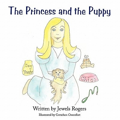 The Princess and the Puppy by Rogers, Jewels