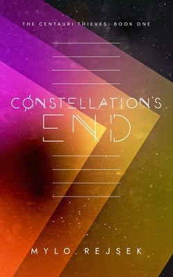 Constellation's End by Rejsek, Mylo