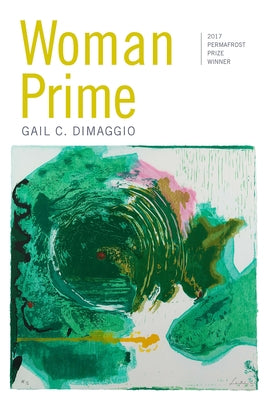 Woman Prime: Poems by Dimaggio, Gail C.