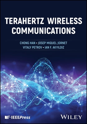Terahertz Wireless Communications by Han, Chong