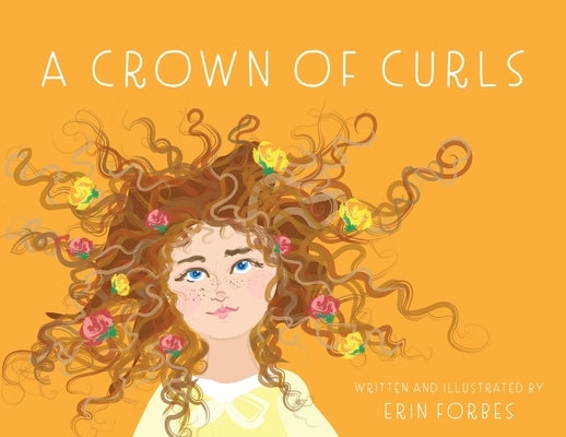 A Crown of Curls by Forbes, Erin