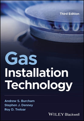 Gas Installation Technology by Burcham, Andrew S.