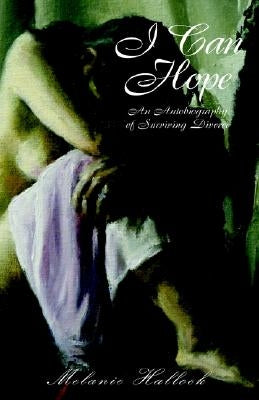 I Can Hope by Hallock, Melanie