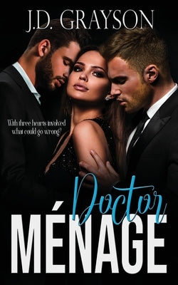 Doctor Menage by Grayson, J. D.