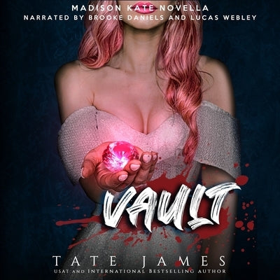 Vault: A Madison Kate Novella by James, Tate