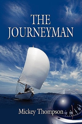 The Journeyman by Thompson, Mickey