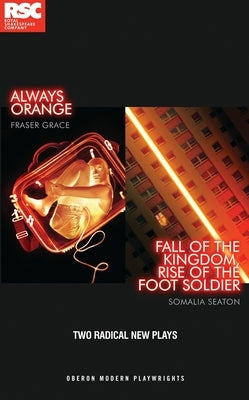 Rsc Making Mischief: Two Radical New Plays by Seaton, Somalia