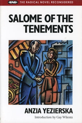 Salome of the Tenements by Yezierska, Anzia
