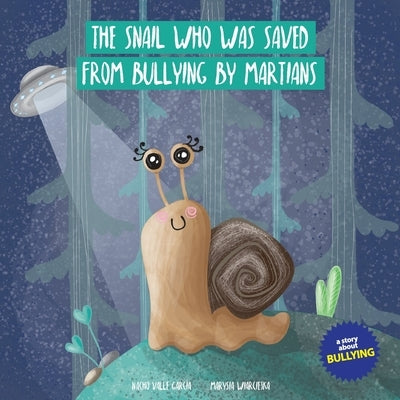 The Snail Who Was Saved from Bullying by Martians by Wiarciejka, Marysia
