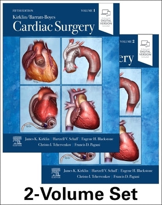 Kirklin/Barratt-Boyes Cardiac Surgery by Kirklin, James K.