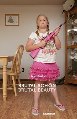 Brutal Beauty: Violence and Contemporary Design by Herford, Marta