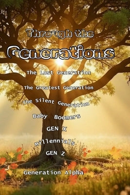 Through the Generations by Marin Godoy, Marlene
