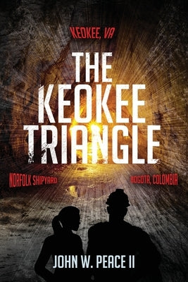 The Keokee Triangle by Peace, John W., III