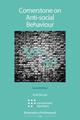 Cornerstone on Anti-Social Behaviour by Kc, Kuljit Bhogal