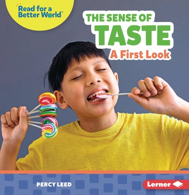 The Sense of Taste: A First Look by Leed, Percy