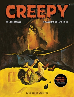 Creepy Archives Volume 12 (Double-Sized Volume) by Corben, Richard