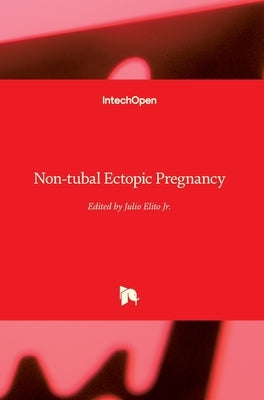 Non-tubal Ectopic Pregnancy by Elito, Julio, Jr.