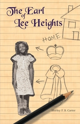 The Earl of Lee Heights by Carter, Shirley F. B.