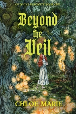 Beyond the Veil by Marie, Chloe