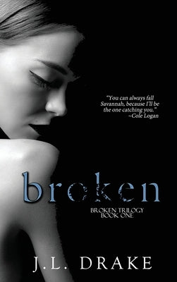 Broken by Drake, J. L.