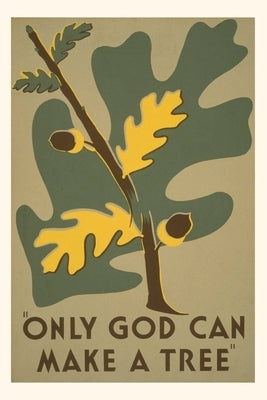 Vintage Journal Only God Can Make a Tree by Found Image Press