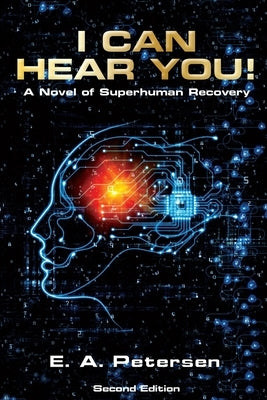 I Can Hear You!: A Novel of Superhuman Recovery by Findlay, Izzy