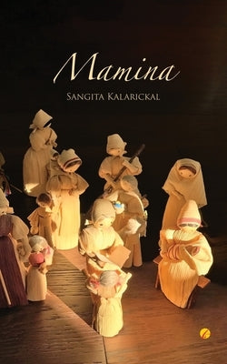 Mamina by Kalarickal, Sangita