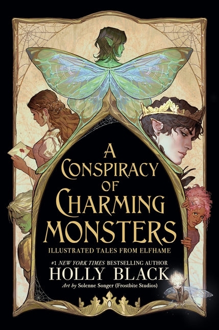 A Conspiracy of Charming Monsters: Illustrated Tales from Elfhame by Black, Holly