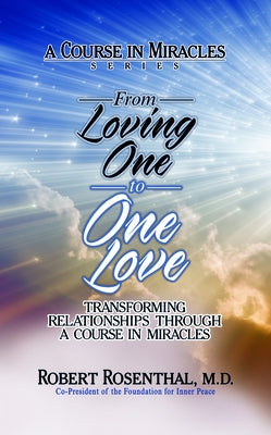 From Loving One to One Love by Rosenthal, Robert