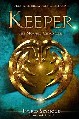 Keeper by Seymour, Ingrid