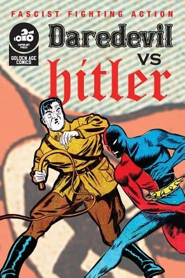 Daredevil Vs. Hitler by Gleason, Lea