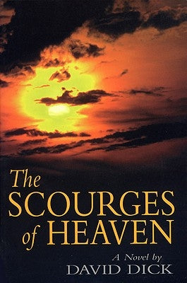 The Scourges of Heaven by Dick, David