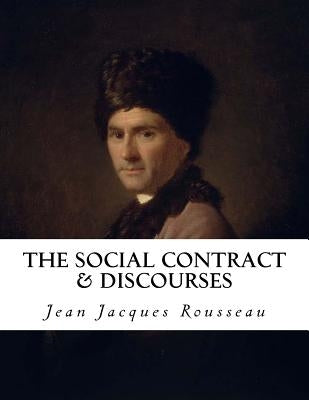 The Social Contract & Discourses by Cole, G. D. H.