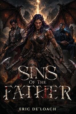 Sins of the Father by Deloach, Eric