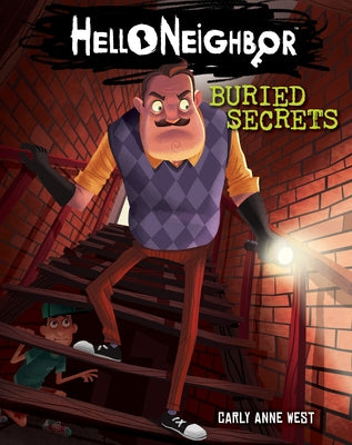 Buried Secrets: An Afk Book (Hello Neighbor #3): 1 Volume 3 by West, Carly Anne