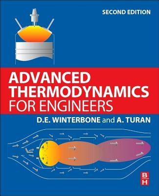 Advanced Thermodynamics for Engineers by Winterbone, D.